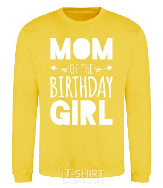 Sweatshirt Mom of the birthday girl yellow фото