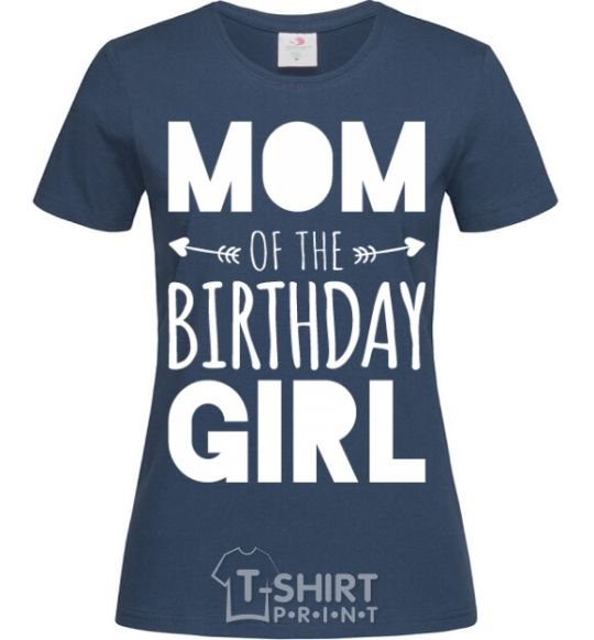 Women's T-shirt Mom of the birthday girl navy-blue фото