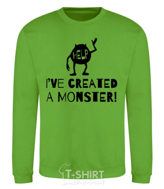 Sweatshirt I've created a monster orchid-green фото