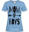 Women's T-shirt Mom of boys sky-blue фото