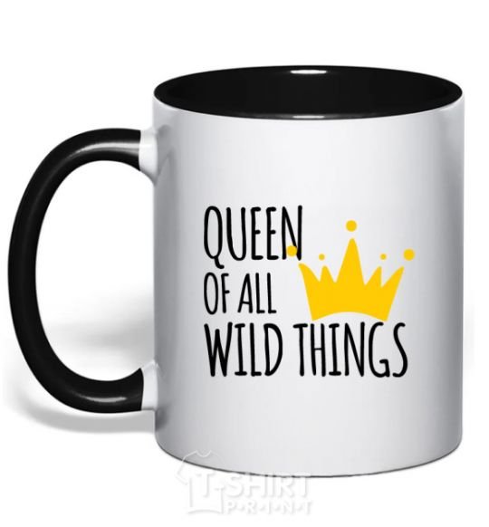 Mug with a colored handle Queen of all wild Things black фото