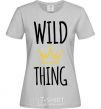 Women's T-shirt Wild Thing grey фото