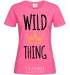 Women's T-shirt Wild Thing heliconia фото