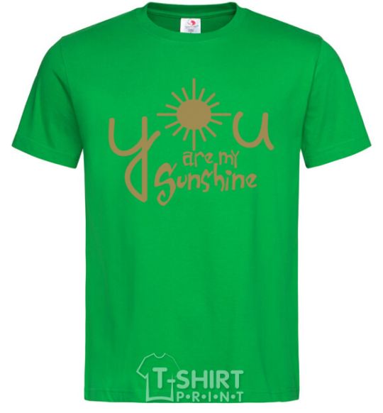 Men's T-Shirt You are my sunshine kelly-green фото