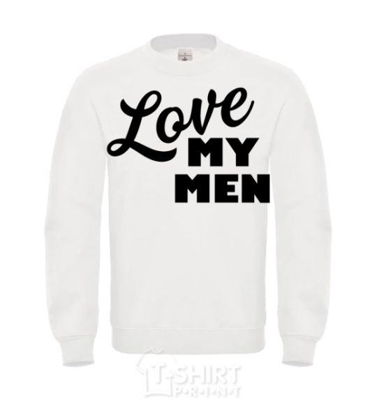 Sweatshirt Love my men White фото