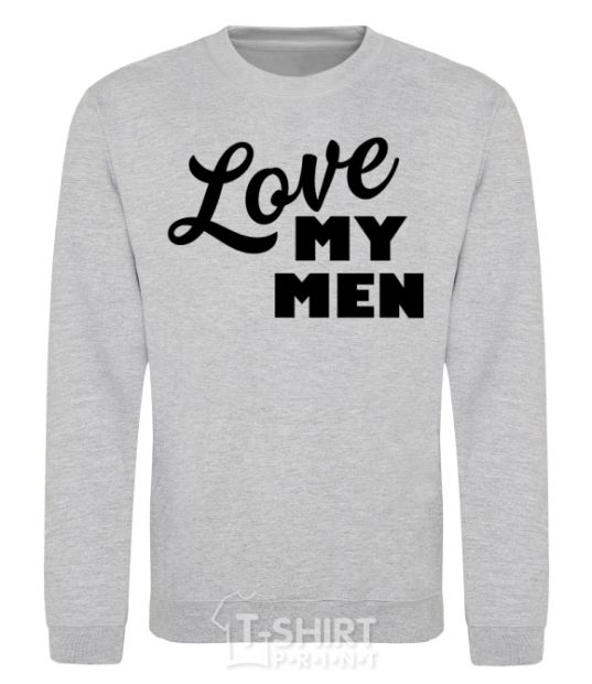 Sweatshirt Love my men sport-grey фото