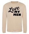 Sweatshirt Love my men sand фото