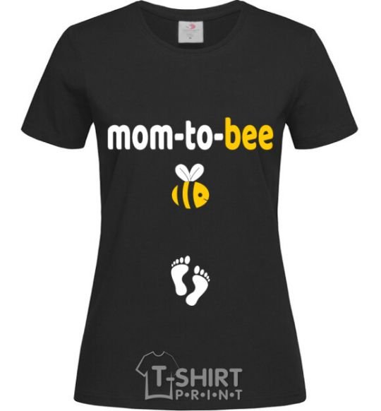 Women's T-shirt Mom to bee black фото