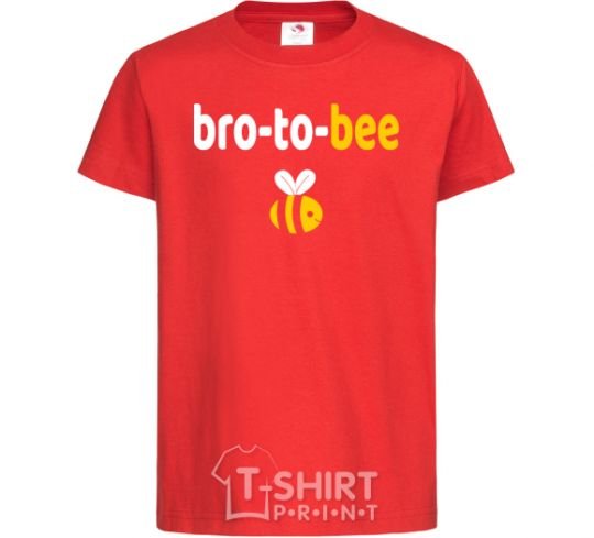 Kids T-shirt Bro to bee red фото