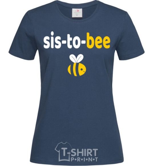 Women's T-shirt Sis to bee navy-blue фото