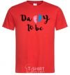 Men's T-Shirt Daddy to be legs red фото