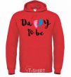 Men`s hoodie Daddy to be legs bright-red фото