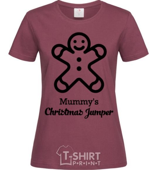 Women's T-shirt Mommy's christmas jumper burgundy фото