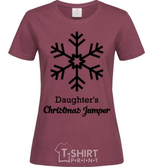 Женская футболка Daughter's christmas jumper Бордовый фото