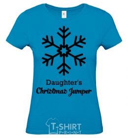 Women's T-shirt Daughter's christmas jumper sky-blue фото