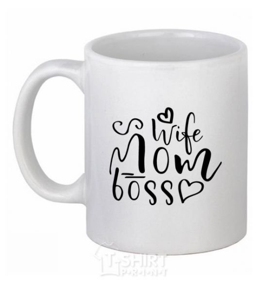 Ceramic mug Mom wife boss White фото