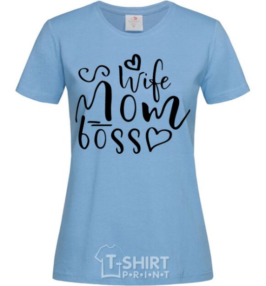 Women's T-shirt Mom wife boss sky-blue фото
