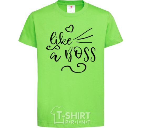 Kids T-shirt Like a boss kid orchid-green фото