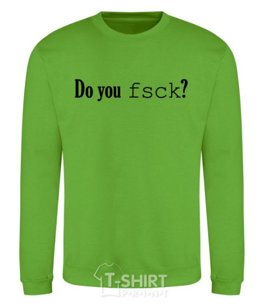 Sweatshirt Do you fsck? orchid-green фото