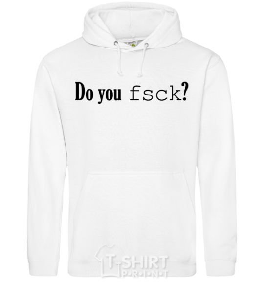 Men`s hoodie Do you fsck? White фото