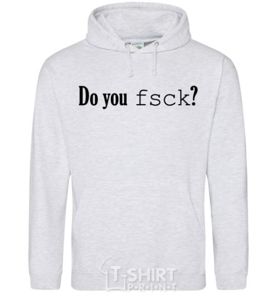 Men`s hoodie Do you fsck? sport-grey фото