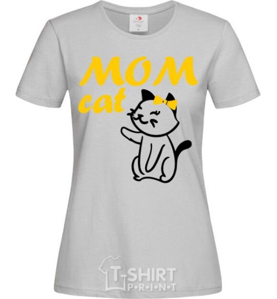 Women's T-shirt Mom cat grey фото