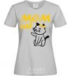 Women's T-shirt Mom cat grey фото