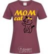Women's T-shirt Mom cat burgundy фото