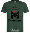 Мужская футболка I may be your sweetheart Темно-зеленый фото