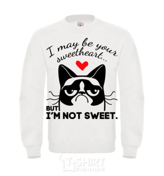 Sweatshirt I may be your sweetheart White фото