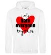 Men`s hoodie Let's hate everyone together White фото