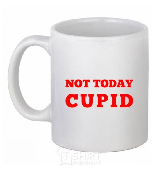 Ceramic mug Not today cupid White фото