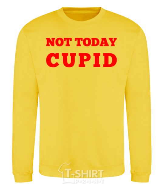 Sweatshirt Not today cupid yellow фото