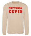 Sweatshirt Not today cupid sand фото