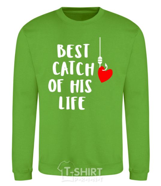 Sweatshirt Best catch of his life orchid-green фото