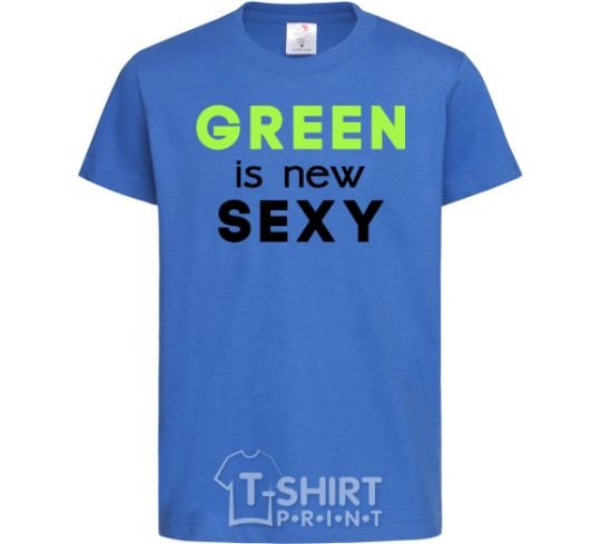 Kids T-shirt Green is new SEXY royal-blue фото