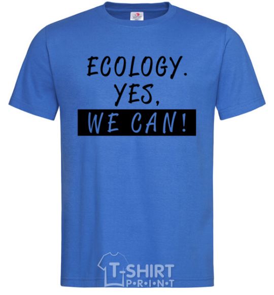 Мужская футболка Ecology yes we can Ярко-синий фото