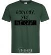 Мужская футболка Ecology yes we can Темно-зеленый фото