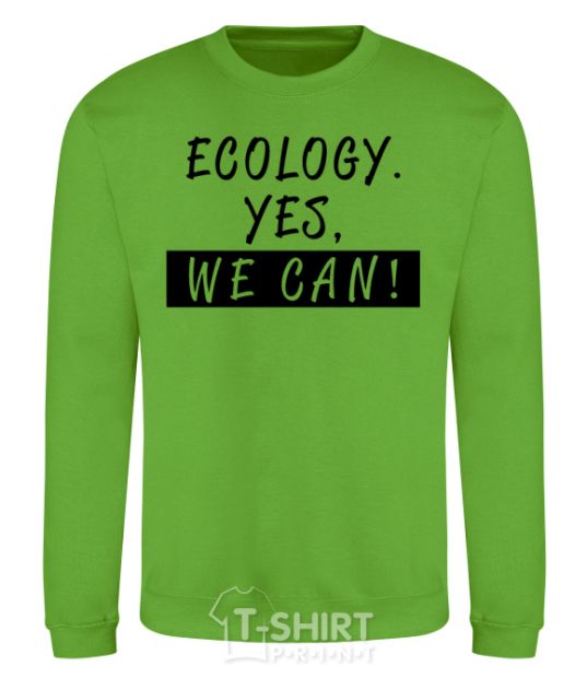 Свитшот Ecology yes we can Лаймовый фото