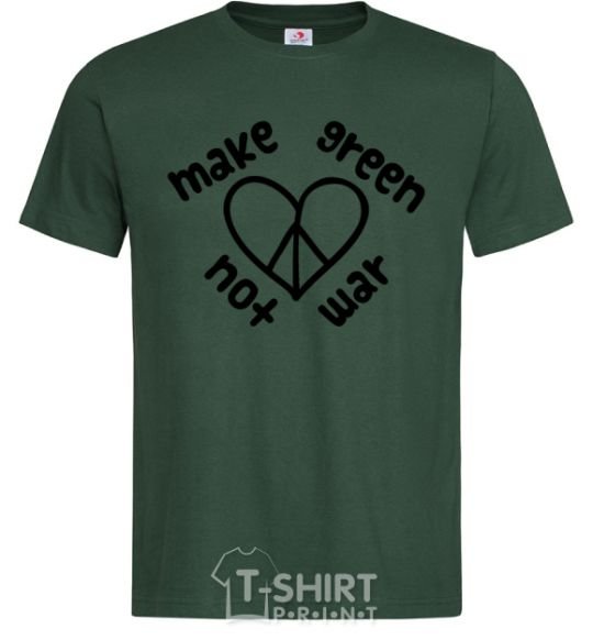 Men's T-Shirt Make green not war bottle-green фото
