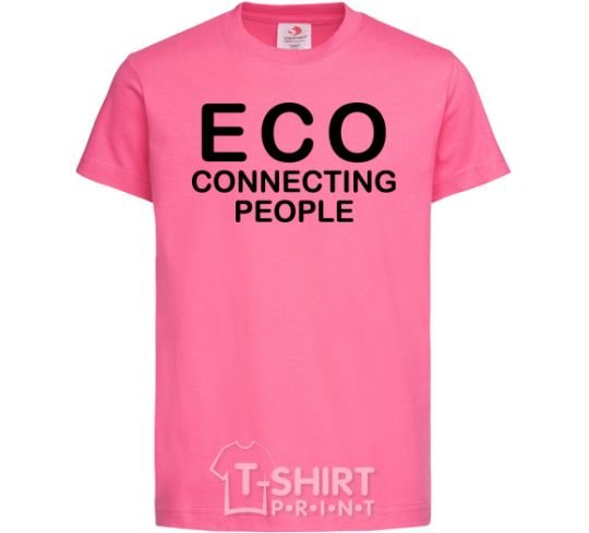 Детская футболка ECO connecting people Ярко-розовый фото