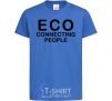 Kids T-shirt ECO connecting people royal-blue фото