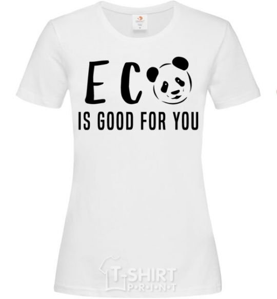 Женская футболка ECO is good for you Белый фото
