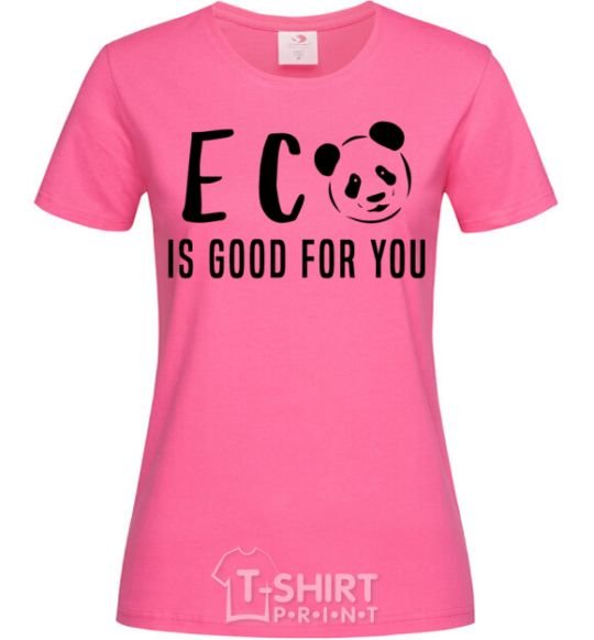 Женская футболка ECO is good for you Ярко-розовый фото