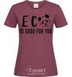 Женская футболка ECO is good for you Бордовый фото
