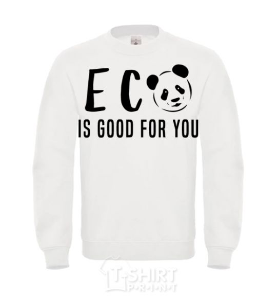 Sweatshirt ECO is good for you White фото