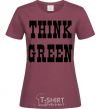 Женская футболка Think green Бордовый фото