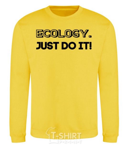 Sweatshirt Ecology Just do it yellow фото