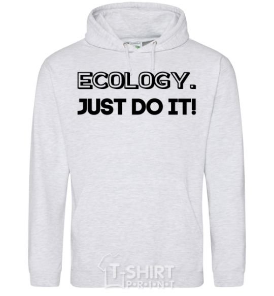 Men`s hoodie Ecology Just do it sport-grey фото