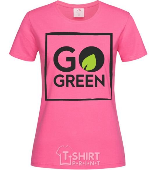 Women's T-shirt Go green heliconia фото